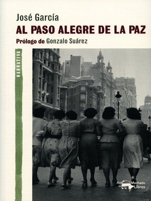 cover image of Al paso alegre de la paz